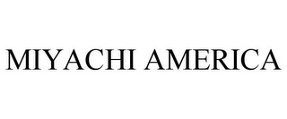 MIYACHI AMERICA