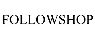 FOLLOWSHOP