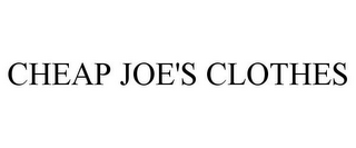 CHEAP JOE'S CLOTHES