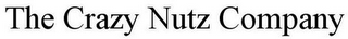 THE CRAZY NUTZ COMPANY