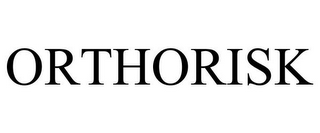 ORTHORISK