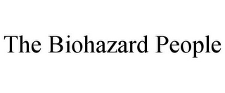 THE BIOHAZARD PEOPLE