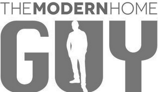 THE MODERN HOME GUY