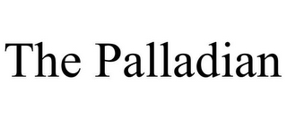 THE PALLADIAN