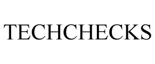 TECHCHECKS