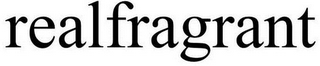 REALFRAGRANT