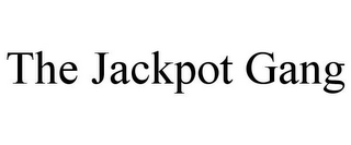 THE JACKPOT GANG