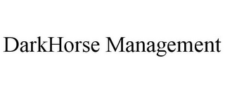 DARKHORSE MANAGEMENT