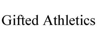 GIFTED ATHLETICS