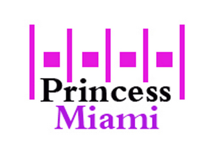 PRINCESS MIAMI