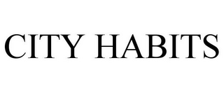 CITY HABITS