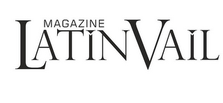 LATIN VAIL MAGAZINE