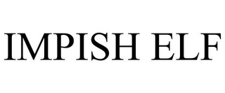 IMPISH ELF