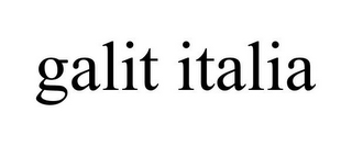 GALIT ITALIA