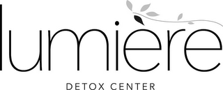 LUMIÈRE DETOX CENTER