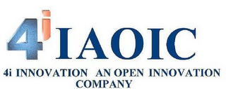 4I IAOIC 4I INNOVATION AN OPEN INNOVATION COMPANY