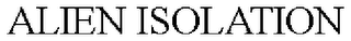 ALIEN ISOLATION