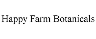 HAPPY FARM BOTANICALS