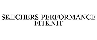 SKECHERS PERFORMANCE FITKNIT