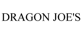 DRAGON JOE'S