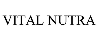 VITAL NUTRA