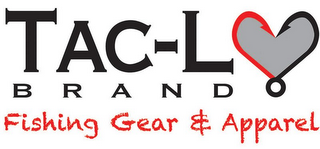 TAC-L BRAND FISHING GEAR & APPAREL