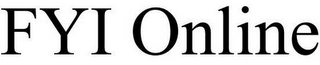 FYI ONLINE