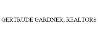 GERTRUDE GARDNER, REALTORS