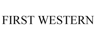 FIRST WESTERN