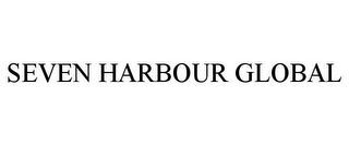 SEVEN HARBOUR GLOBAL