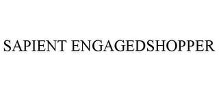 SAPIENT ENGAGEDSHOPPER