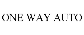 ONE WAY AUTO