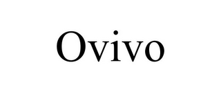 OVIVO