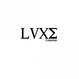 LVXE COLLECTION