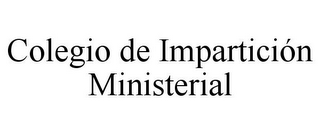 COLEGIO DE IMPARTICIÓN MINISTERIAL