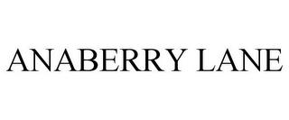 ANABERRY LANE