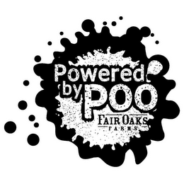 POWERED BY POO FAIR OAKS FARMS