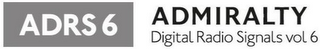 ADRS 6 ADMIRALTY DIGITAL RADIO SIGNALS VOL 6