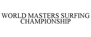 WORLD MASTERS SURFING CHAMPIONSHIP