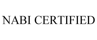NABI CERTIFIED
