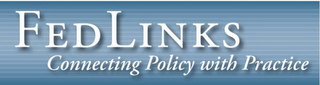 FEDLINKS CONNECTING POLICY WITH PRACTICE