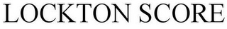 LOCKTON SCORE