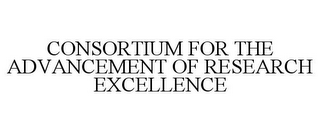 CONSORTIUM FOR THE ADVANCEMENT OF RESEARCH EXCELLENCE