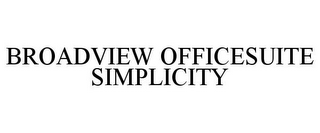 BROADVIEW OFFICESUITE SIMPLICITY