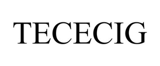 TECECIG