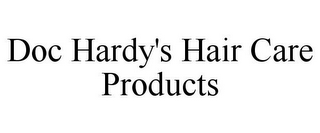DOC HARDY'S HAIR CARE PRODUCTS