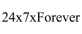 24X7XFOREVER