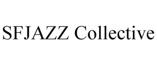 SFJAZZ COLLECTIVE