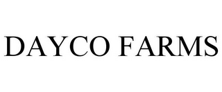 DAYCO FARMS