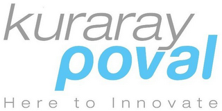 KURARAY POVAL HERE TO INNOVATE